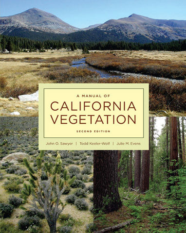 A Manual of California Vegetation, Second Edition